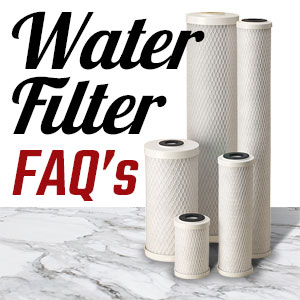 Water Filter FAQs