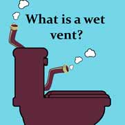 What is a wet vent