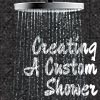 How to design a custom shower