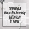 Dementia-friendly toilet safety example