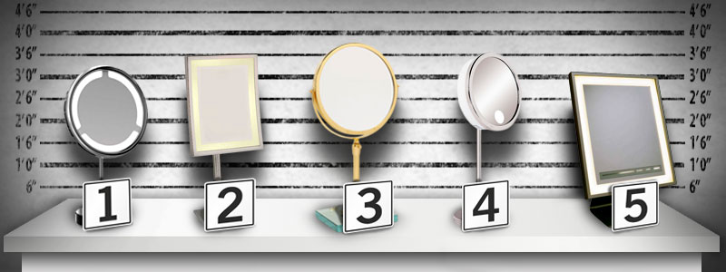 Finding the right makeup mirror for you