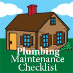 Home plumbing maintenance checklist